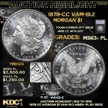***Auction Highlight*** 1878-cc Morgan Dollar VAM-19.2 1 Graded ms63+ pl By SEGS (fc)