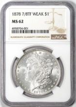 1878 7/8TF Weak $1 Morgan Silver Dollar Coin NGC MS62