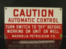 Magnolia Petroleum Co. Caution Sign