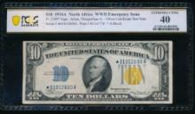 1934A $10 STAR N Africa Silver Certificate PCGS 40