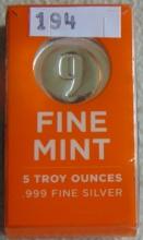 Fine Mint 5 Troy Oz. .999 Silver Poured Bar.