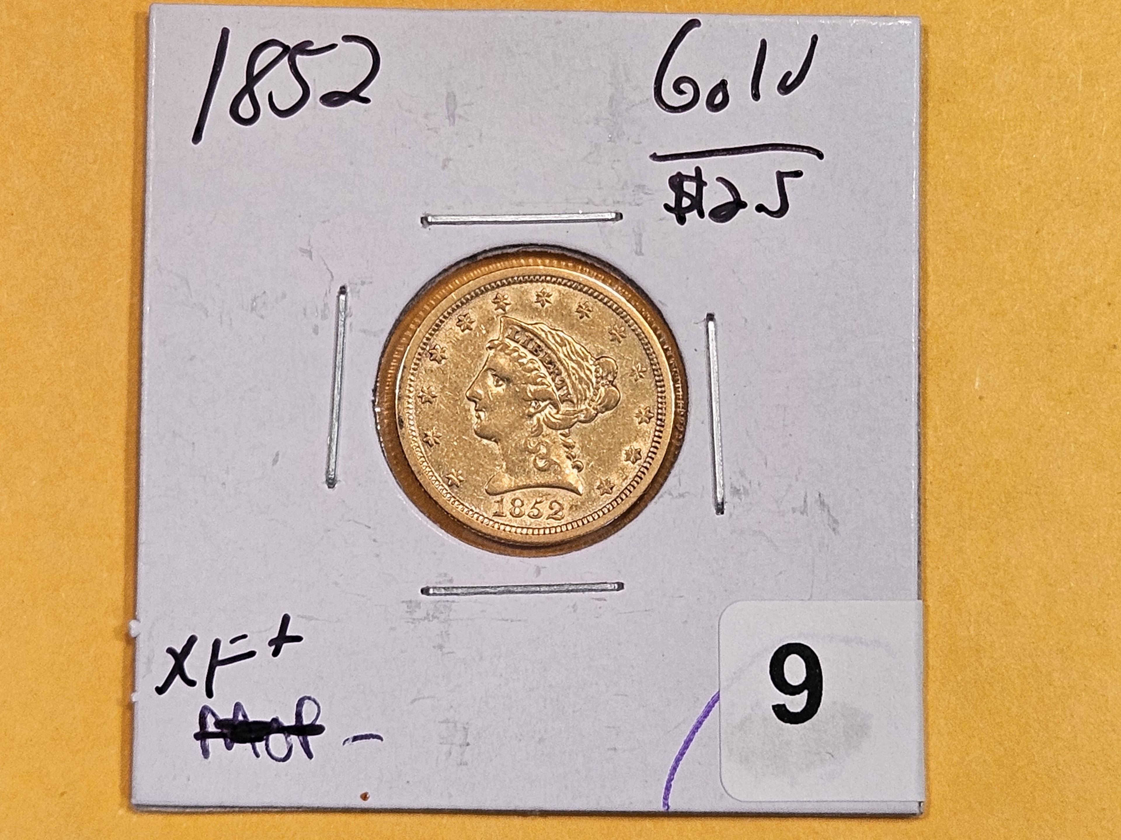 GOLD! Better date 1852 Gold Liberty head $2.5 dollars