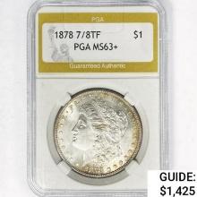 1878 7/8TF Morgan Silver Dollar PGA MS63+