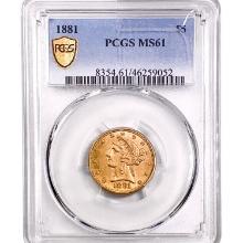 1881 $5 Gold Half Eagle PCGS MS61