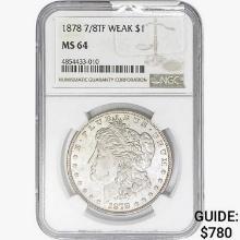 1878 7/8TF Morgan Silver Dollar NGC MS64 Weak