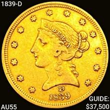 1839-D $5 Gold Half Eagle HIGH GRADE