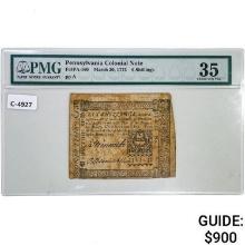PA-160 MARCH 20, 1773 6s SIX SHILLINGS PENNSYLVANIA COLONIAL CURRENCY NOTE PMG CHOICE VERY FINE-35