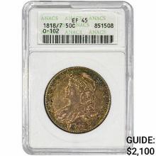 1818/7 Capped Bust Half Dollar ANACS EF45 O-102