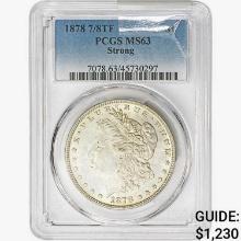 1878 7/8TF Morgan Silver Dollar PCGS MS63 Strong