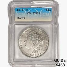 1878 7TF Morgan Silver Dollar ICG MS61