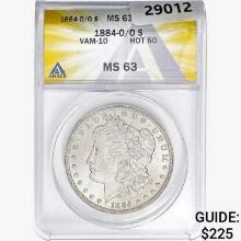 1884-O/O Morgan Silver Dollar ANACS MS63 VAM-10