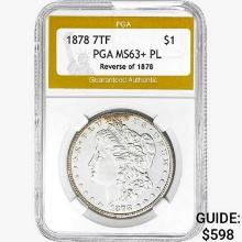1878 Morgan Silver Dollar PGA MS63+ PL REV 78