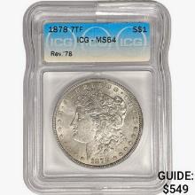 1878 7TF Morgan Silver Dollar ICG MS64 REV 78