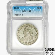 1830 Capped Bust Half Dollar ICG F15 Medium O