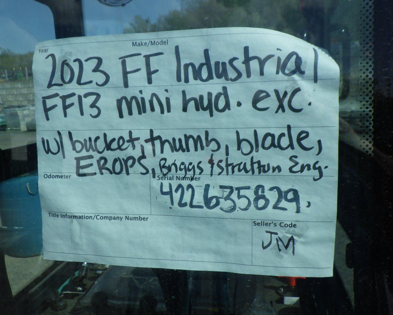 2023 FF INDUSTRIAL FF13 Mini Hyd Excavator w/Bucket   Thumb   Blade   EROPS
