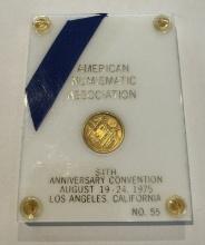 SOLID GOLD COIN OFFICIAL AMERICAN NUMISMATIC AS Los Angeles 1975