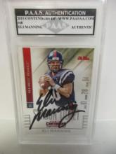 Eli Manning of the NY Giants signed autographed slabbed sportscard PAAS Holo 981