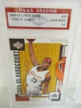 LeBron James Cavaliers 2004-05 Upper Deck #15 graded PAAS Gem Mint 9.5