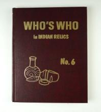 Hardcover Book: "Who's Who in Indian Relics" No. 6, 1st edition. In excellent condition.