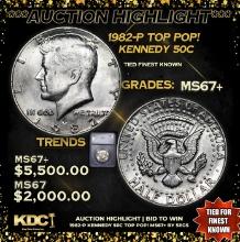 ***Auction Highlight*** 1982-p Kennedy Half Dollar TOP POP! 50c Graded ms67+ By SEGS (fc)