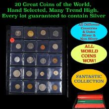 20 Great Coins of the World, hand selected, many trend high, every lot guaranteed to contain Silver.