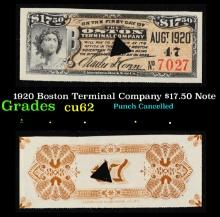 1920 Boston Terminal Company $17.50 Note Grades Select CU
