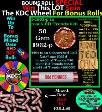 CRAZY Penny Wheel Buy THIS 1962-p solid Red BU Lincoln 1c roll & get 1-10 BU Red rolls FREE WOW