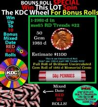CRAZY Penny Wheel Buy THIS 1981-d solid Red BU Lincoln 1c roll & get 1-10 BU Red rolls FREE WOW