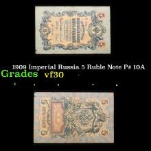 1909 Imperial Russia 5 Ruble Note P# 10A Grades vf++