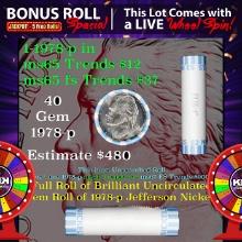 INSANITY The CRAZY Nickel Wheel 1000’s won so far, WIN this 1978-d BU Roll get 1-5 free OBW