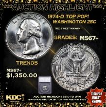 ***Auction Highlight*** 1974-d Washington Quarter TOP POP! 25c Graded ms67+ By SEGS (fc)
