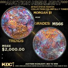 ***Auction Highlight*** 1878-s Morgan Dollar Steve Martin Collection Colorfully Toned $1 Graded GEM+