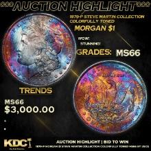 ***Auction Highlight*** 1879-p Morgan Dollar Steve Martin Collection Colorfully Toned $1 Graded GEM+