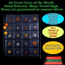 20 Great Coins of the World, hand selected, many trend high, every lot guaranteed to contain Silver.