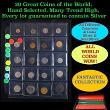 20 Great Coins of the World, hand selected, many trend high, every lot guaranteed to contain Silver.