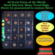 20 Great Coins of the World, hand selected, many trend high, every lot guaranteed to contain Silver.