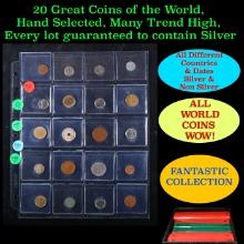 20 Great Coins of the World, hand selected, many trend high, every lot guaranteed to contain Silver.