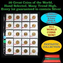 20 Great Coins of the World, hand selected, many trend high, every lot guaranteed to contain Silver.