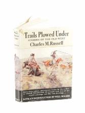 1st Ed. "Trails Plowed Under" Charles Russell 1927