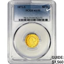 1871-S $2.50 Gold Quarter Eagle PCGS AU55