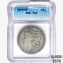 1878-CC Morgan Silver Dollar ICG F12