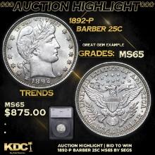 ***Auction Highlight*** 1892-p Barber Quarter 25c Graded ms65 By SEGS (fc)